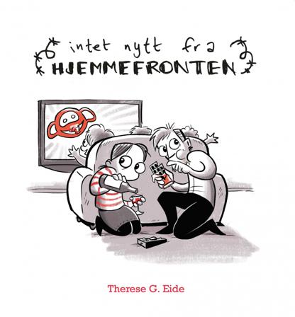 Intet nytt fra hjemmefronten - Bok av Therese G. Eide - Hardback