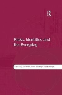 Risks, Identities and the Everyday, ISBN: 9780367603595