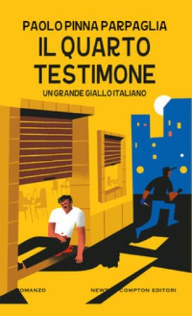 Il quarto testimone Paolo Pinna Parpaglia