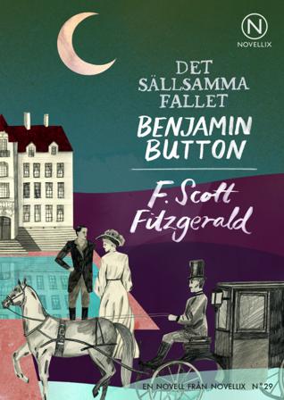 Det sällsamma fallet Benjamin Button - Bok av F. Scott Fitzgerald - Häfte