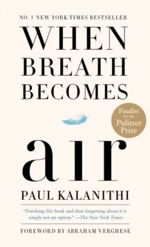 When Breath Becomes Air, ISBN: 9781984801821