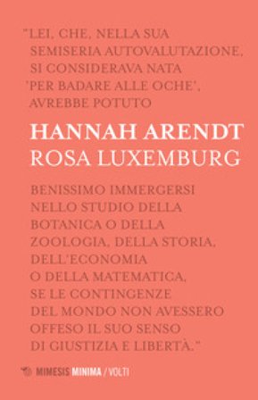 Rosa Luxemburg Hannah Arendt