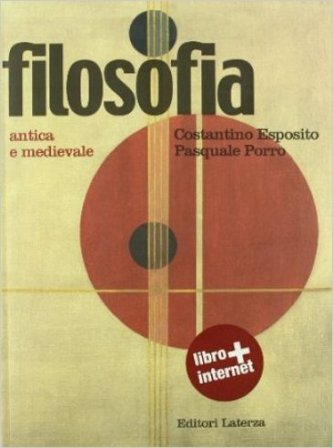Filosofia. Per le Scuole superiori. Con espansione online. Vol. 1: Antica e medievale Costantino Esposito