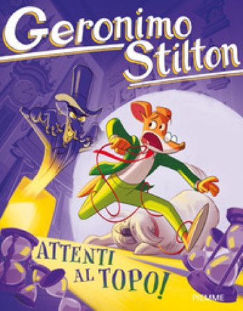 Attenti al topo! Geronimo Stilton