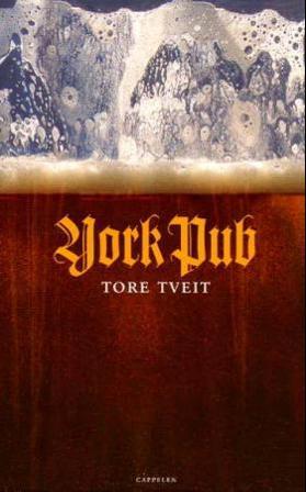 York Pub - Bok av Tore Tveit - Hardback