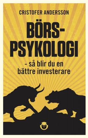 Börspsykologi - så blir du en bättre investerare, ISBN: 9789188699343