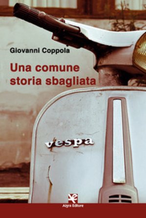 Una comune storia sbagliata Giovanni Coppola