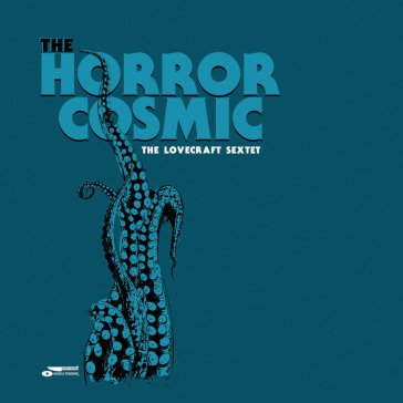 Horror cosmic (dark shade of cyan blue) LOVECRAFT SEXTET