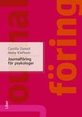 Journalföring för psykologer, ISBN: 9789147094073