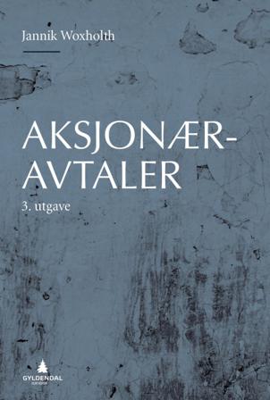 Aksjonæravtaler - Bok av Jannik Woxholth - Hardback