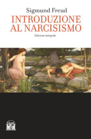 Introduzione al narcisismo Sigmund Freud