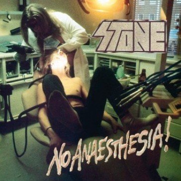 No anaesthesia! Stone