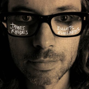 Bullets & lullabies James Rhodes