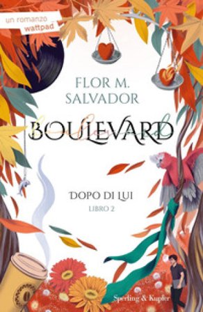 Dopo di lui. Boulevard. Vol. 2 Flor M. Salvador