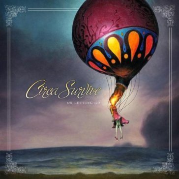 On letting go CIRCA SURVIVE