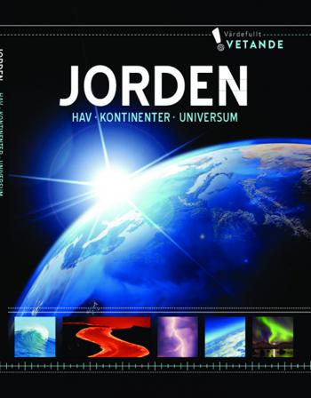 Jorden : hav, kontinenter, universum - Bok - Inbunden