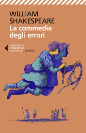 La commedia degli errori. Testo inglese a fronte William Shakespeare