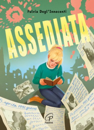 Assediata. Ediz. ad alta leggibilità Fulvia Degl'Innocenti