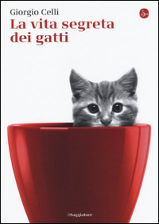 La vita segreta dei gatti Giorgio Celli