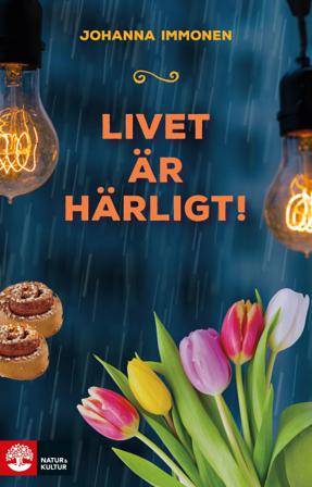 Livet är härligt! - Bok av Johanna Immonen - Häfte