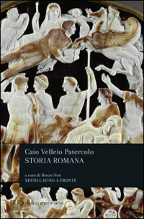 Storia romana. Testo latino a fronte Patercolo Velleio