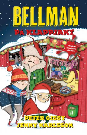 Bellman på klappjakt - Bok av Peter Gissy - Inbunden