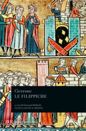 Le Filippiche. Testo latino a fronte Marco Tullio Cicerone