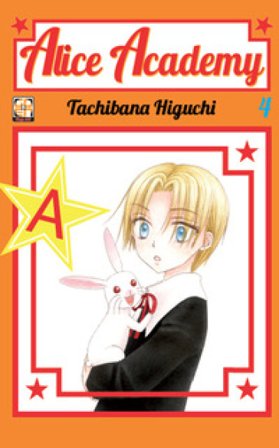 Alice academy. Vol. 4 Higuchi Tachibana