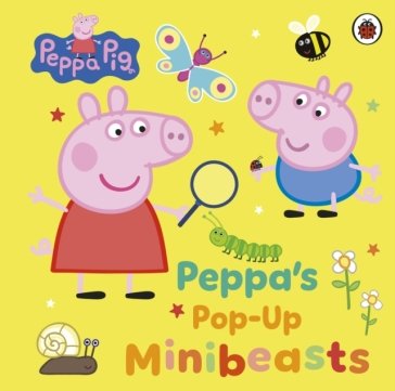 Peppa Pig: Peppa¿s Pop-Up Minibeasts