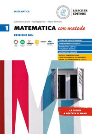 Matematica con metodo. Per le Scuole superiori. Vol. 1 Gabriella Cariani