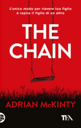 The chain. Ediz. italiana Adrian McKinty