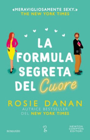 La formula segreta del cuore Rosie Danan