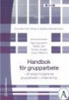 Handbok för grupparbete : att skapa fungerande grupparbeten i undervisning, ISBN: 9789144039442