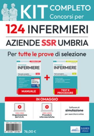 Kit completo del concorso per 124 infermieri. SSR Umbria. Con software di simulazione. Con video lezioni. Con video-corso Rosario Caruso
