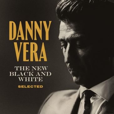 New black and white DANNY VERA