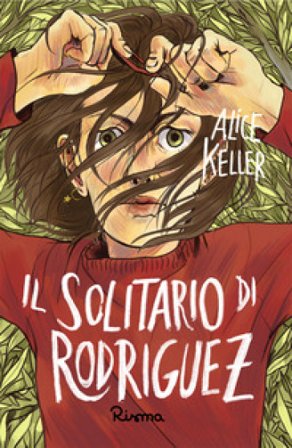 Il solitario di Rodriguez Alice Keller