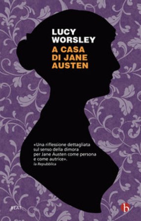 A casa di Jane Austen Lucy Worsley
