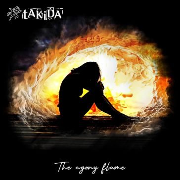 The agony flame TAKIDA