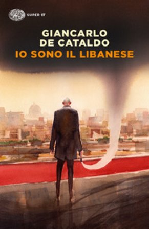 Io sono il Libanese Giancarlo De Cataldo