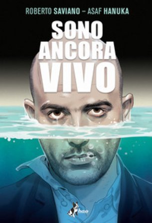 Sono ancora vivo Roberto Saviano