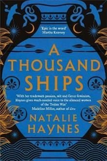 A Thousand Ships, ISBN: 9781509836215