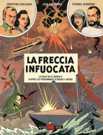 La freccia infuocata. Prima di Blake & Mortimer. Vol. 2 Christian Cailleaux