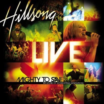 Mighty to save HILLSONG LIVE