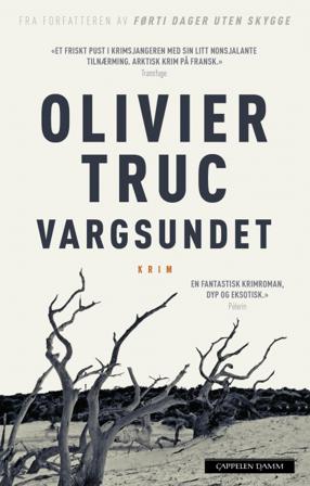 Vargsundet - Bok av Olivier Truc - Hardback