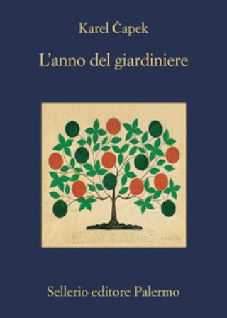 L'anno del giardiniere Karel Capek