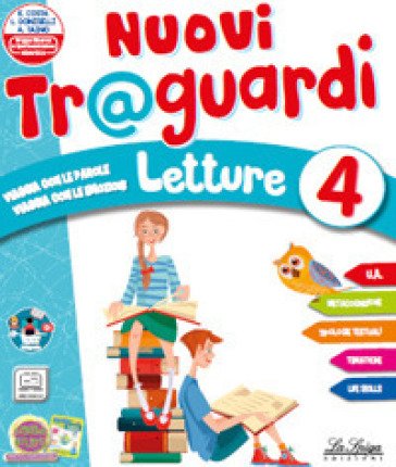 Nuovi traguardi. Letture. Per la Scuola elementare. Con e-book. Con espansione online. Vol. 2 Elena Costa