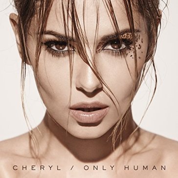 Only human Cheryl Cole