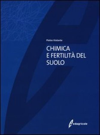 Chimica e fertilità del suolo Pietro Violante