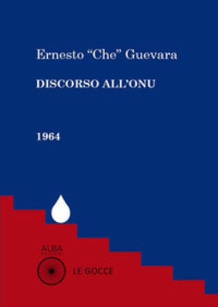 Discorso all'ONU Ernesto Che Guevara