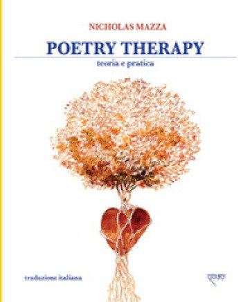 Poetry therapy. Teoria e pratica Nicholas Mazza